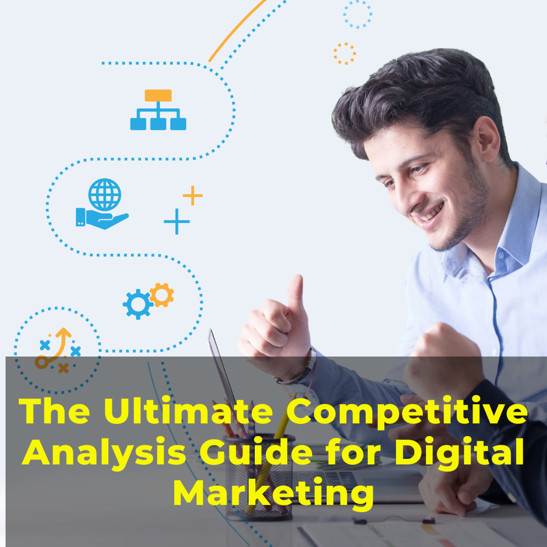 Digital Marketing Competitive Analysis